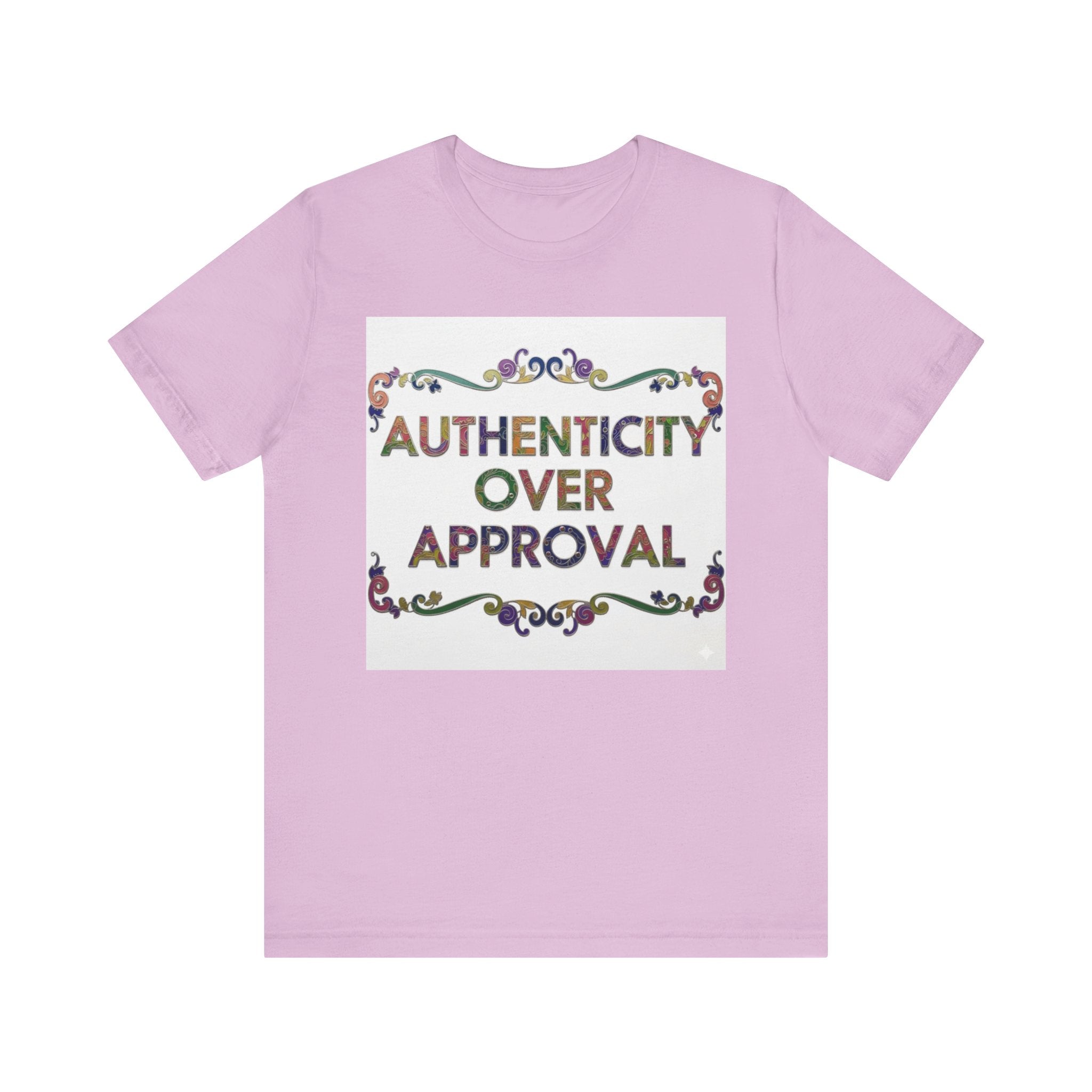 Authenticity Over Approval Tee, Unisex Jersey T-Shirt, Motivational Shirt, Gift for Friends, Casual Wear, Everyday Confidence