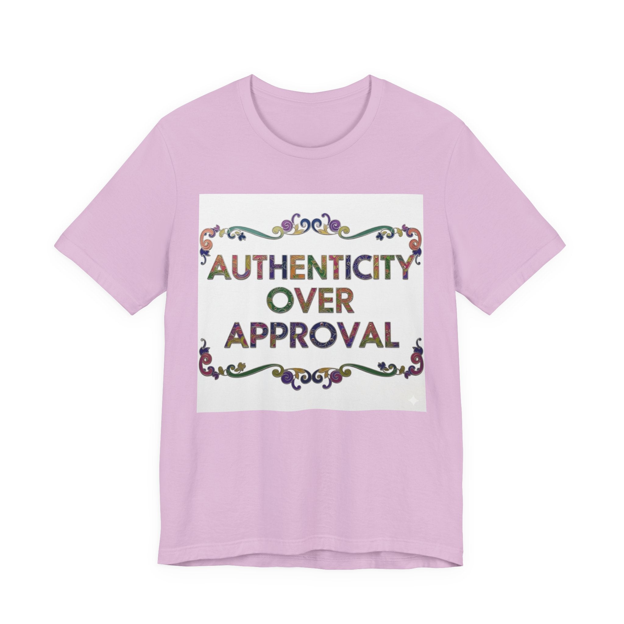 Authenticity Over Approval Tee, Unisex Jersey T-Shirt, Motivational Shirt, Gift for Friends, Casual Wear, Everyday Confidence
