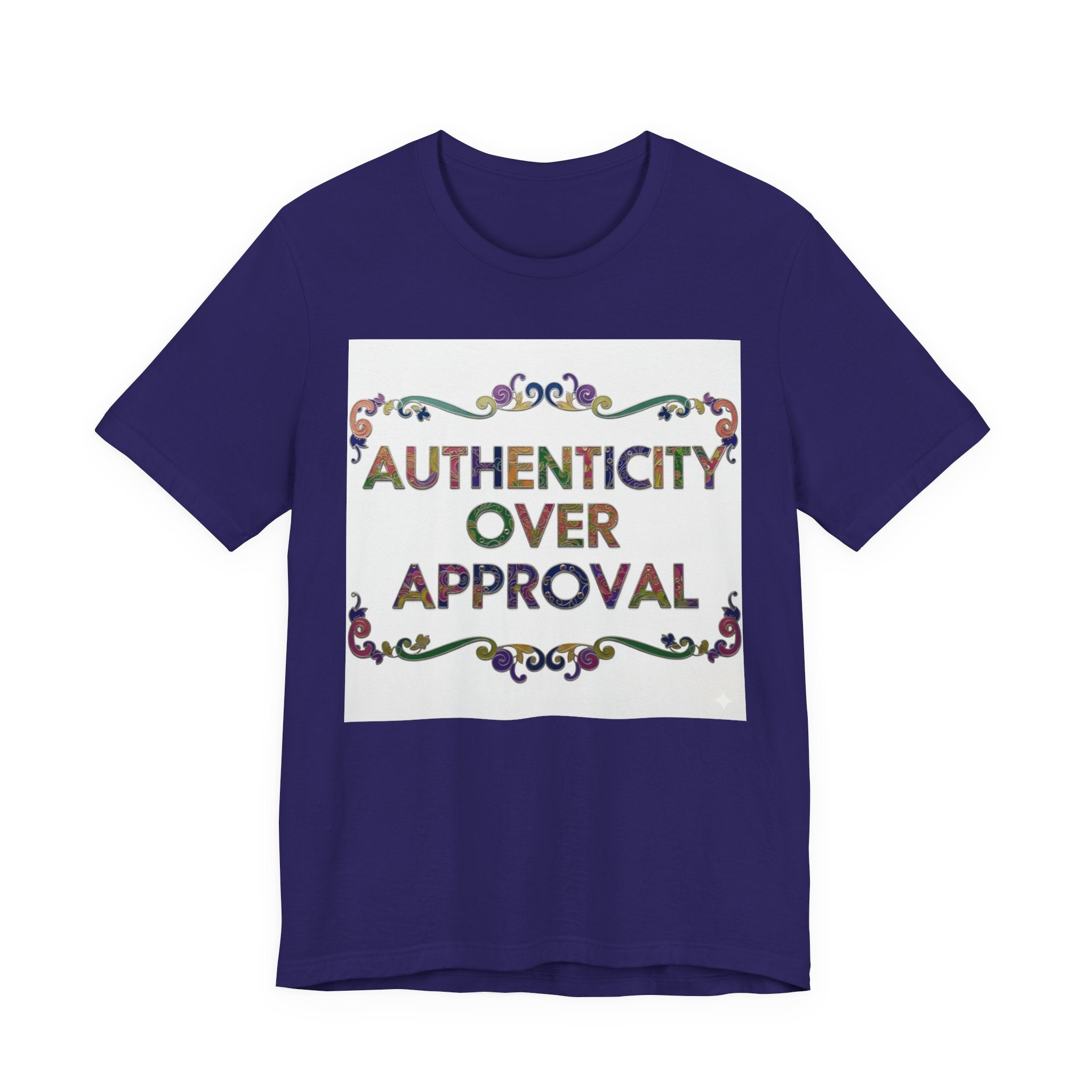 Authenticity Over Approval Tee, Unisex Jersey T-Shirt, Motivational Shirt, Gift for Friends, Casual Wear, Everyday Confidence