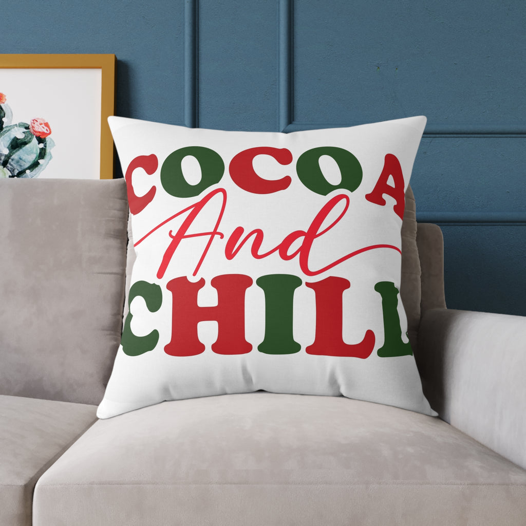 Cocoa and Chill Pillow, Cozy Decorative Cushion for Holidays, Winter Home Decor, Christmas Gift, Relaxing Atmosphere